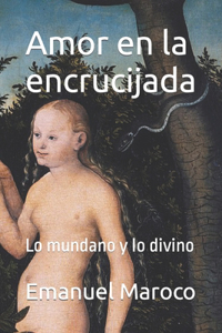 Amor en la encrucijada