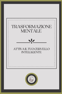 Trasformazione Mentale