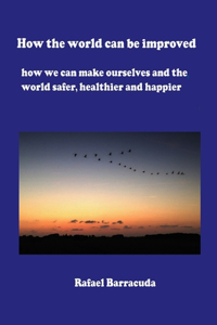 How the world can be improved
