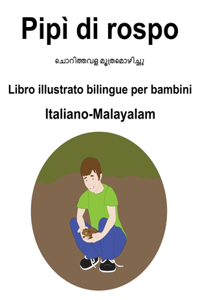 Italiano-Malayalam Pipì di rospo Libro illustrato bilingue per bambini