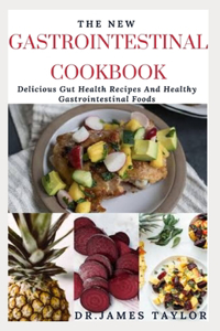 The New Gastrointestinal Cookbook