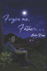 Forgive me, Father...