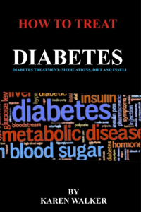 How to Treat Diabetes