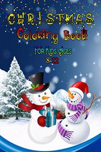 Christmas Coloring Book for Kids Ages 8-12