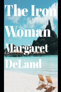 The Iron Woman (annotated)