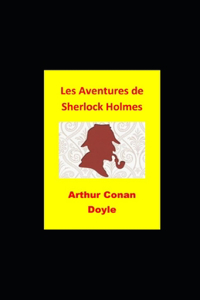 Les Aventures de Sherlock Holmes illustrée