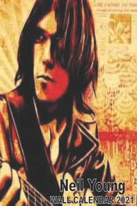Neil Young Wall Calendar 2021