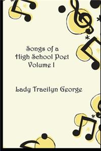 Songs of a High School Poet, Volume I