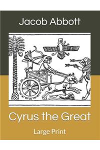 Cyrus the Great