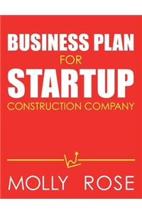 Business Plan For Startup Construction Company