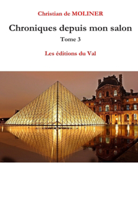 Chroniques depuis mon salon tome 3
