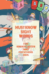 must know sight words for kindergarten and preschool kids