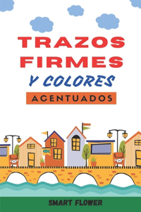 Trazos Firmes Y Colores Acentuados