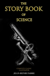 THE STORY BOOK OF SCIENCE Complete Classic illustrator
