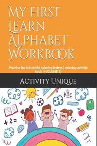 My First Learn Alphabet Workbook