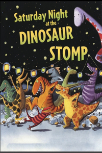 Saturday Night at the Dinosaur Stomp