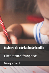 Histoire du véritable Gribouille