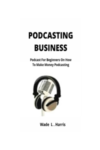 Podcasting Business