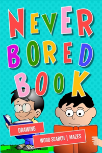 Never Bored Book