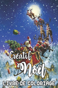 Créatif Noël Livre de Coloriage