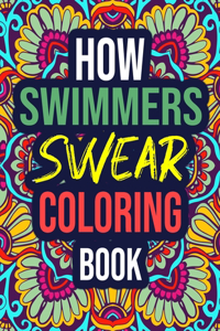 How Swimmers Swear Coloring Book