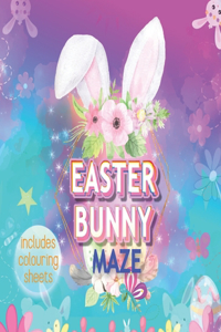 Easter Bunny Maze Including Colouring Sheets: Rabbit Activity Puzzle for Teen Girls and Children 6-12 Yrs to Colour Variety of Patterns and Play Unique Animal Game