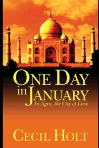 One Day in January in Agra the City of Love