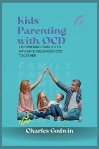 Kids Parenting with OCD