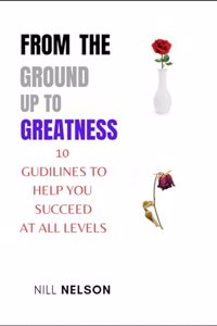 From the ground up to greatness