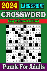 Large Print 2024 Easy Medium and Hard Crossword Puzzle For Adults