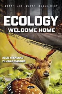 Ecology: Welcome Home (Waste and Waste Management)