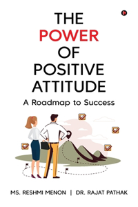 Power of Positive Attitude