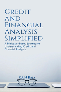 Credit and Financial Analysis Simplified