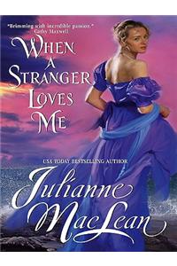 When a Stranger Loves ME