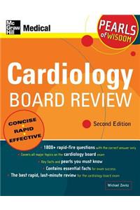 Cardiology Board Review: Pearls of Wisdom, Second Edition