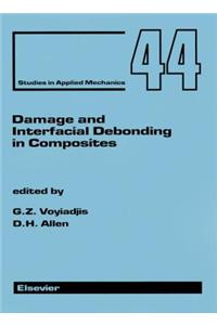 Damage and Interfacial Debonding in Composites