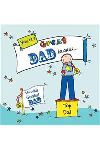 You're a Great Dad Because. . .