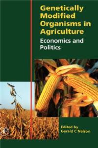 Genetically Modified Organisms in Agriculture