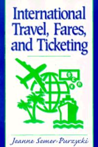 International Travel, Fares, and Ticketing