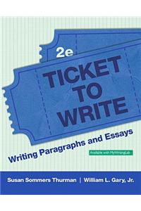 Ticket to Write: Writing Skills for Success