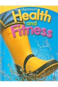 Harcourt Health & Fitness: Student Edition Grade 1 2007