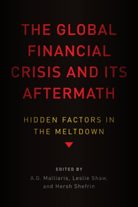 Global Financial Crisis and Its Aftermath