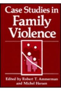 Case Studies in Family Violence