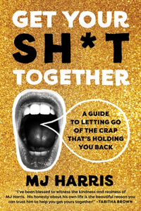 Get The F*ck Out Your Own Way