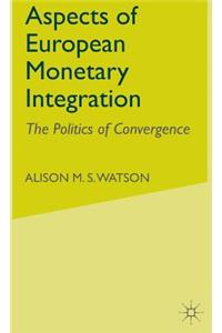 Aspects of European Monetary Integration