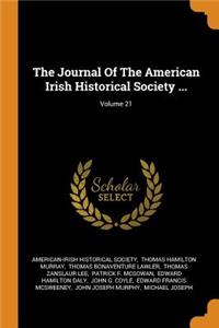 The Journal of the American Irish Historical Society ...; Volume 21