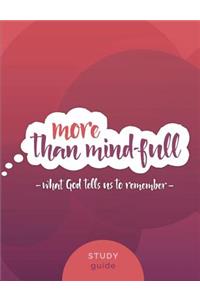 More Than Mind-Full