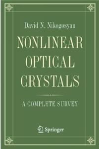 Nonlinear Optical Crystals: A Complete Survey