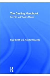 The Casting Handbook