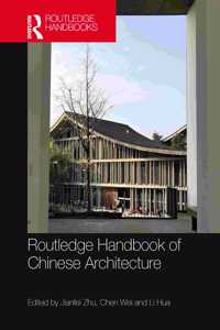 Routledge Handbook of Chinese Architecture